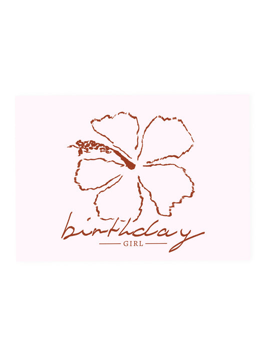 Postcard 'Birthday Girl' Hibiscus (Risograph)